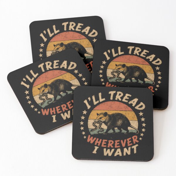 Item preview, I'll Tread Wherever I Want Opossum Wild Animal Lover designed and sold by SkeletonsDanger.