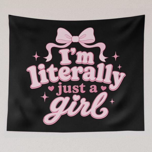 Item preview, I'm Literally Just a Girl Coquette Pink Bow designed and sold by BrownHorse90s.