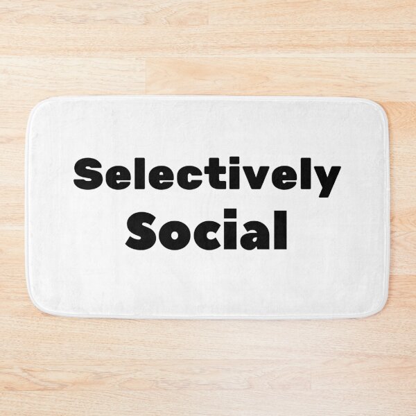 Item preview, Selectively Social Funny Introverted Personality Quote designed and sold by FarazDesign110.