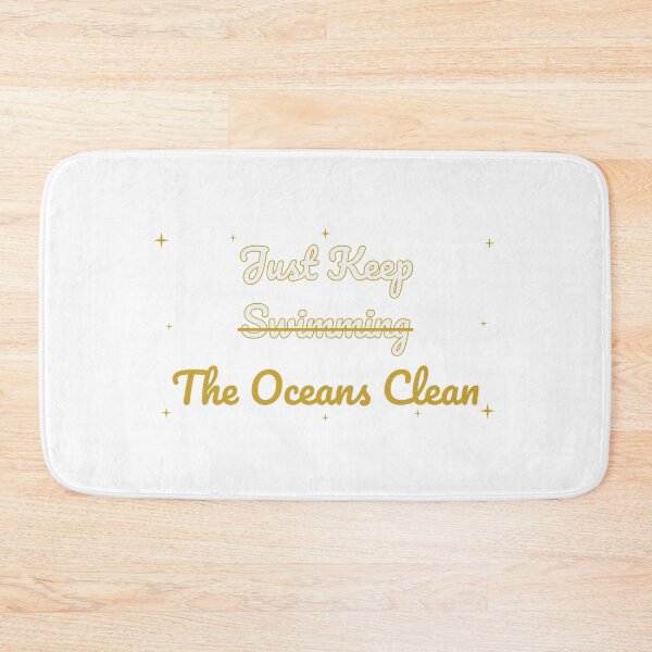 Item preview, Just Keep Swimming The Oceans Clean Ecology designed and sold by Colorlessandco.