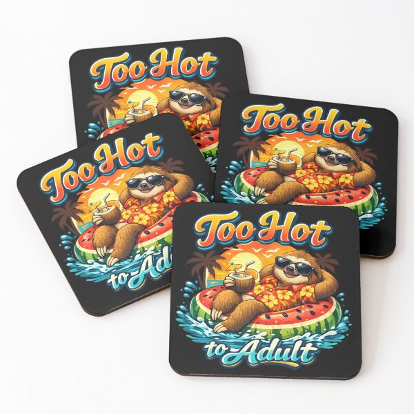 Item preview, Too Hot to Adult Funny Summer Sloth Pool Float Tropical Vacation Vibes designed and sold by Ladys-Gents.