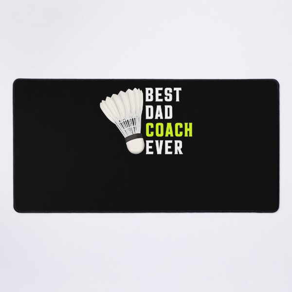 Item preview, Best Dad Coach Ever Badminton designed and sold by suhairee-studio.