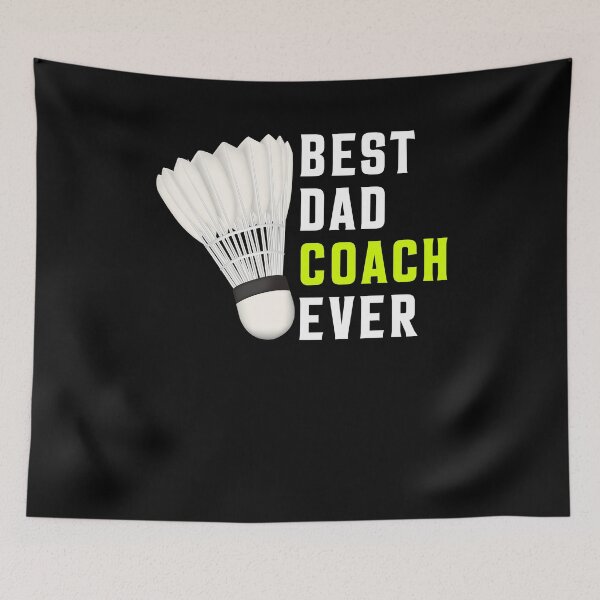 Item preview, Best Dad Coach Ever Badminton designed and sold by suhairee-studio.