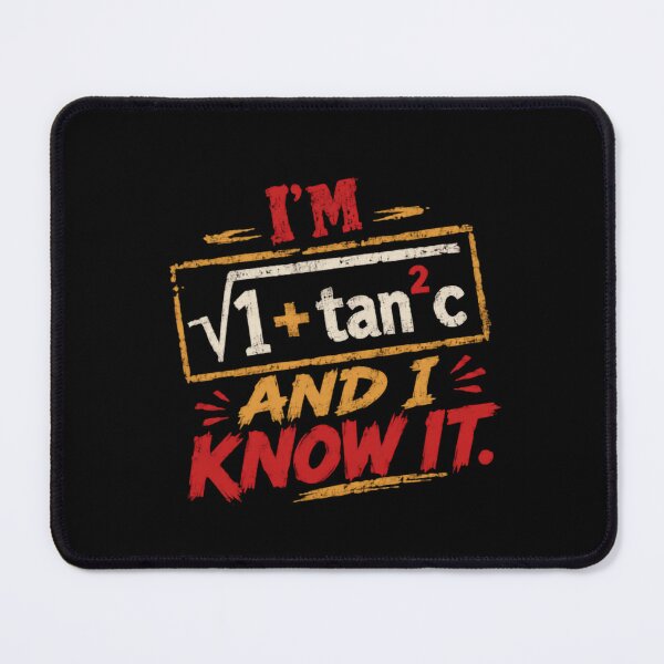 Item preview, I'm Sec C And I Know It Funny Math Pun Trigonometry Teacher Student designed and sold by SkeletonsDanger.