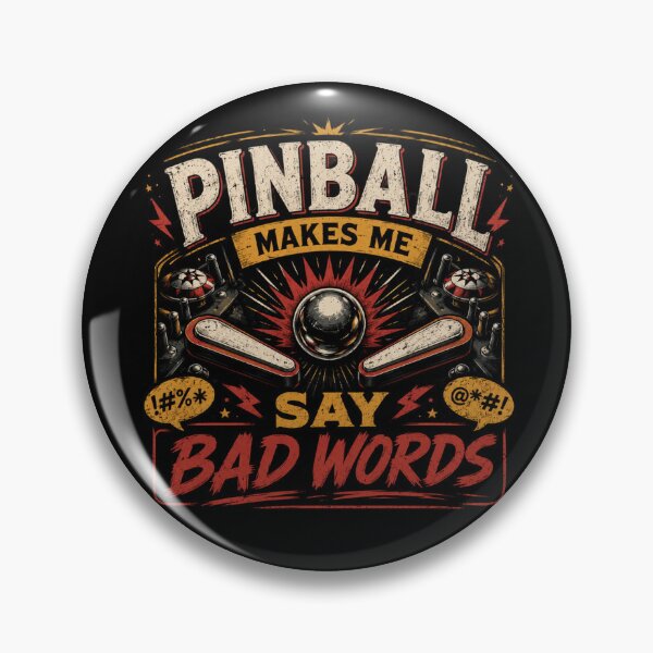 Item preview, Pinball Makes Me Say Bad Words Funny Retro Arcade Design – Vintage Gamer T-Shirt & Sticker designed and sold by Artimax-Studio.
