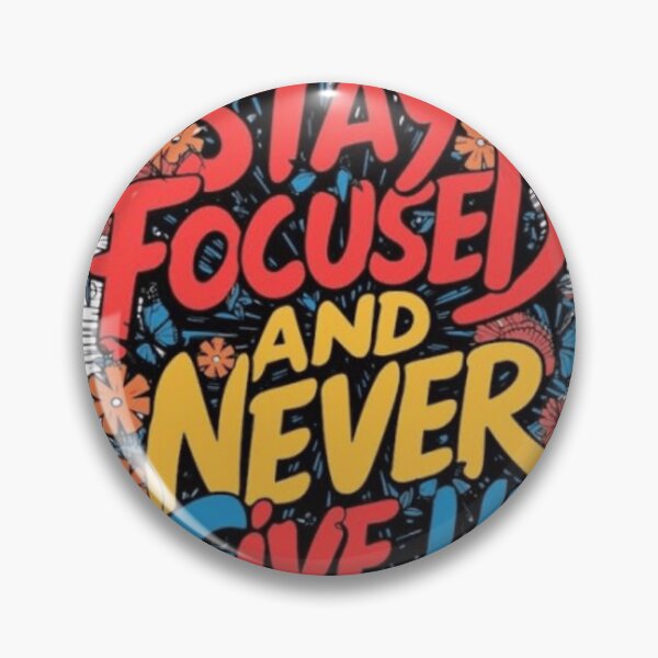 Item preview, Stay Focused And Never Give Up Retro Motivational Quote designed and sold by ArhaanFashions.