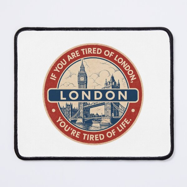 Item preview, London. If you are tired of London. designed and sold by RetroPaul63.