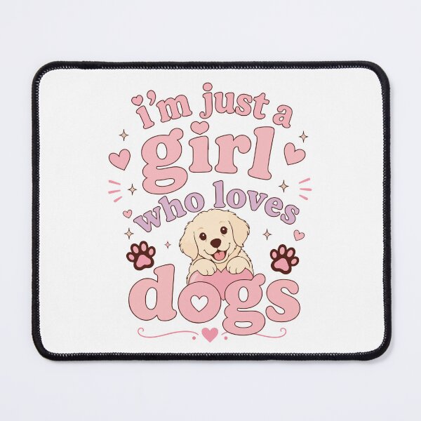 Item preview, I'm Just a Girl Who Loves Dogs designed and sold by BrownHorse90s.