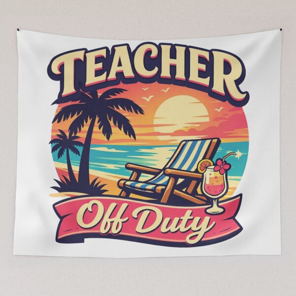 Item preview, Teacher Off Duty – Tropical Sunset Vacation Mode designed and sold by Timeless Junction.