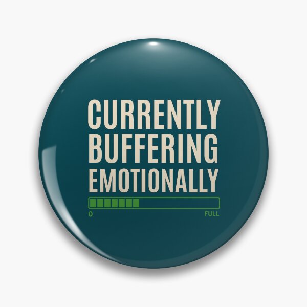 Item preview,  Currently Buffering Emotionally designed and sold by Waldero.
