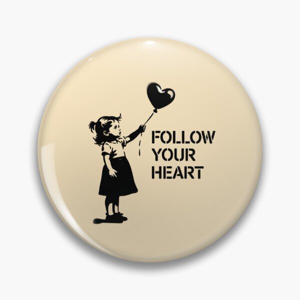Item preview, BANKSY - FOLLOW YOUR HEART designed and sold by 123ks.