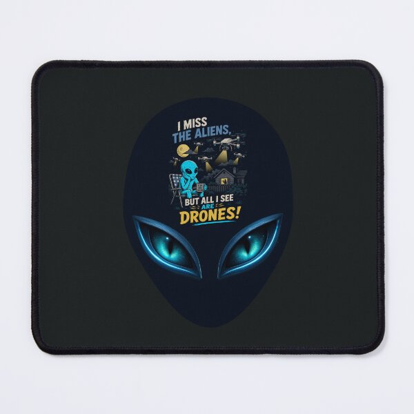 Item preview, I Miss the Aliens, But All I See Are Drones | Funny UFO Alien Graphic T-Shirt designed and sold by Aimetoi.