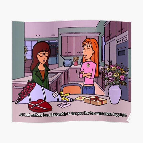 Daria Pizza Toppings Poster By Jillianfrances1 Redbubble