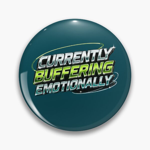 Item preview,  Currently Buffering Emotionally designed and sold by Waldero.