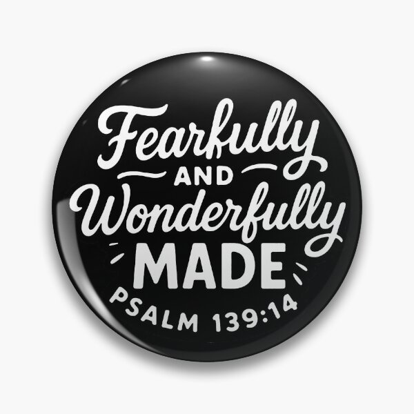 Item preview, Psalm 139:14 Fearfully And Wonderfully Made designed and sold by plushism.