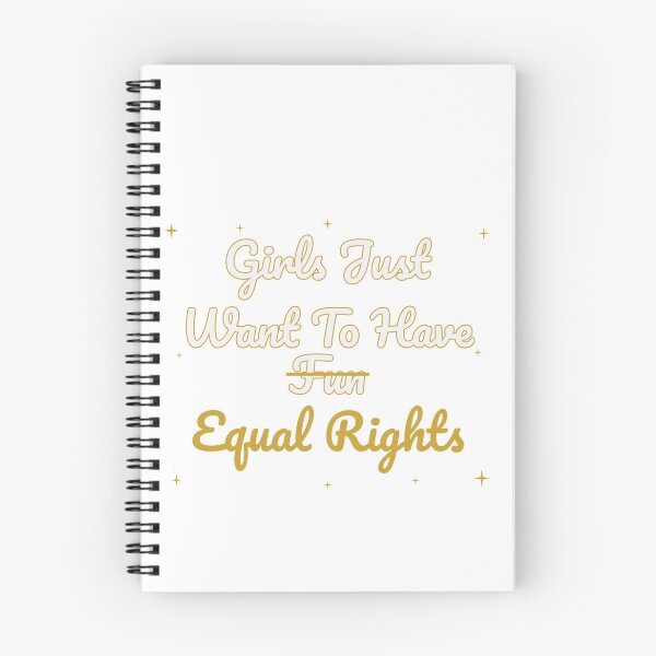 Item preview, Girls Just Want To Have Equal Rights Feminist designed and sold by Colorlessandco.