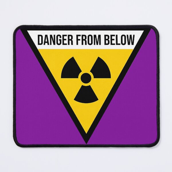 Item preview, Warning: Danger From Below - Radiation Symbol designed and sold by ToxicInkArt.