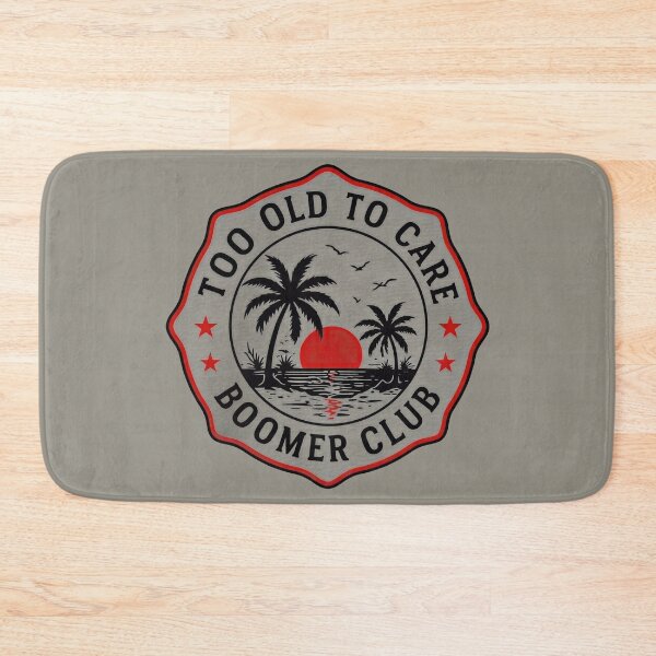 Item preview, Too Old To Care Boomer Club Humor My Give A Damn is Broken Life Too designed and sold by gear-posters.