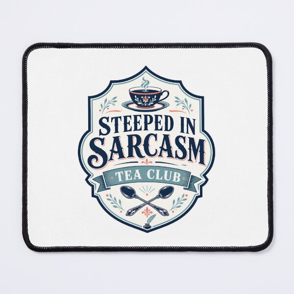 Item preview, Pride and Prejudice Steeped In Sarcasm Tea Club Badge designed and sold by Fenay Designs.