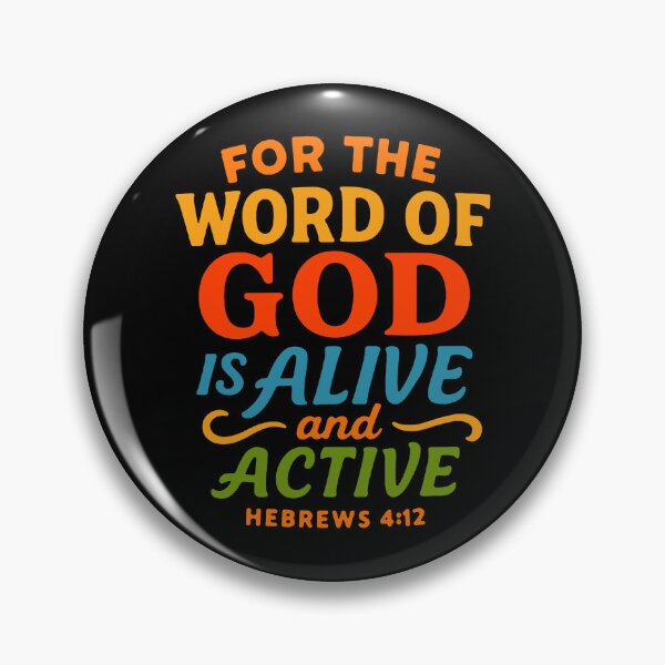 Item preview, Hebrews 4:12 For The Word of God is Alive and Active designed and sold by plushism.