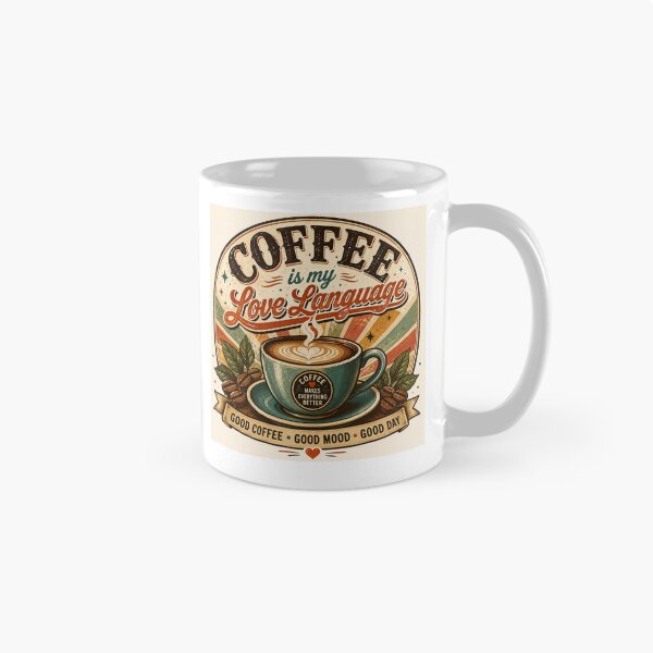 Item preview, Coffee Is My Love Language Retro Vintage Coffee Lover Design designed and sold by OakEmber.