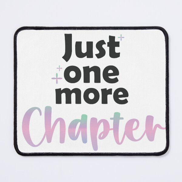 Item preview, Just one more Chapter  designed and sold by InkspireByKomal.