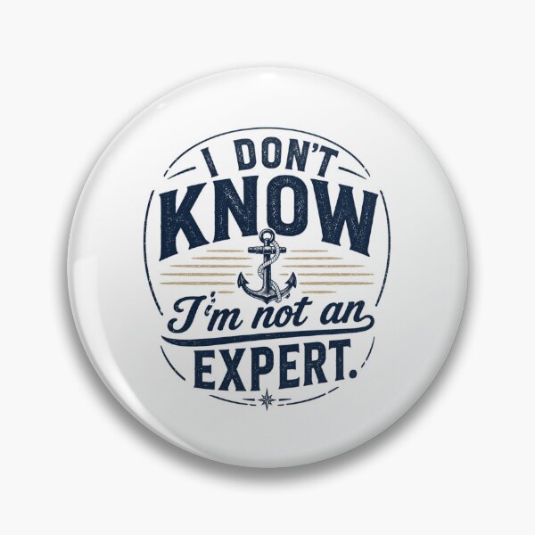 Item preview, I Don't Know Vintage Anchor Quote designed and sold by MWSailingClub.
