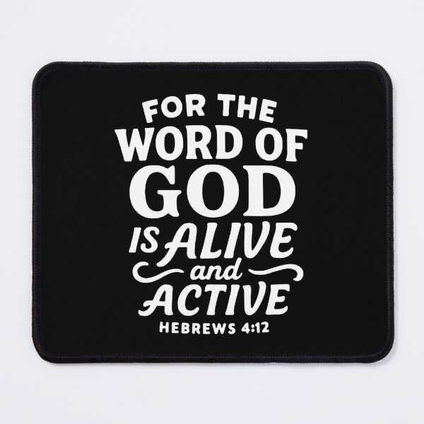 Item preview, Hebrews 4:12 For The Word of God is Alive and Active designed and sold by plushism.
