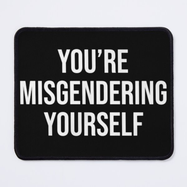 Item preview, Genderless funny misgendering designed and sold by ArtAndDesignA.