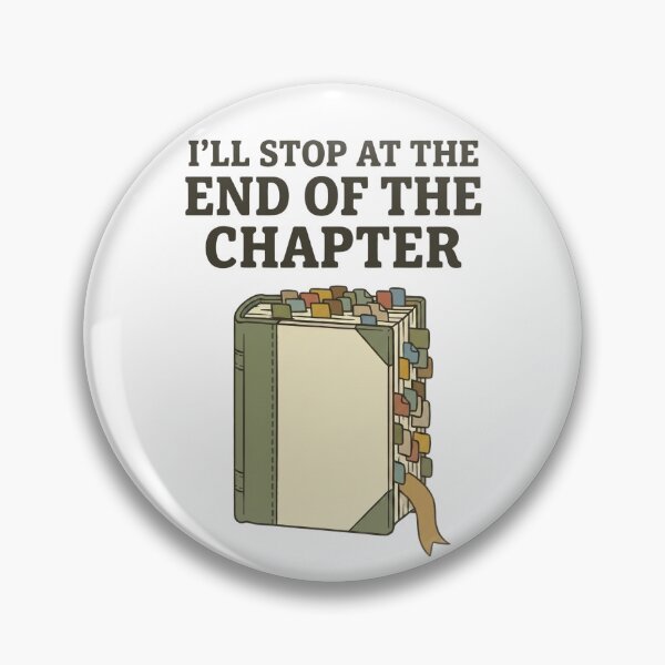 Item preview, I'll Stop At The End Of The Chapter designed and sold by Northbound Press.