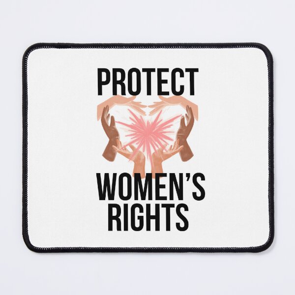 Item preview, Protect Women's Rights Design designed and sold by CarefulCreation.