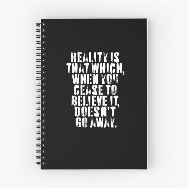 Item preview, Reality is that which, when you cease to believe it, doesn't go away. v.5 designed and sold by x1brett.