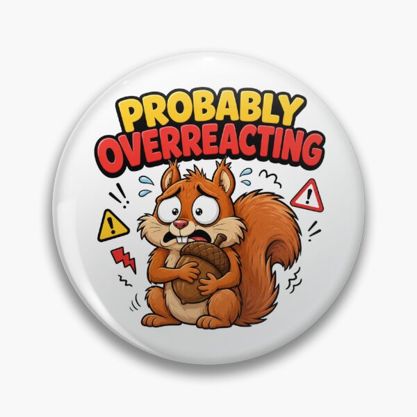 Item preview, Funny Anxious Squirrel Overthinking Humor designed and sold by Gentlestate.