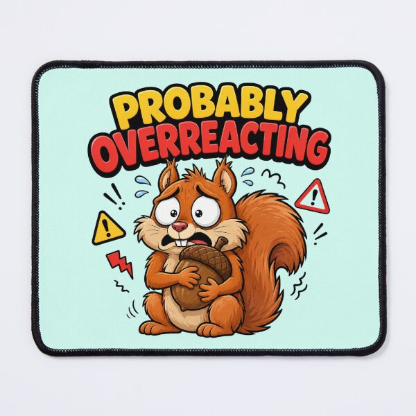 Item preview, Funny Anxious Squirrel Overthinking Humor designed and sold by Gentlestate.