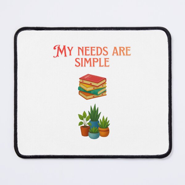 Item preview, My Needs Are Simple Books Plants T-shirt Gifts designed and sold by ZemVibe.
