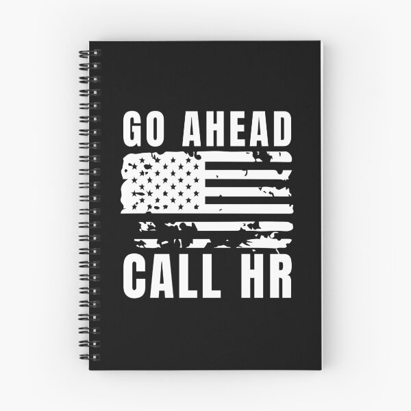 Item preview, Go Ahead Call HR designed and sold by Dondonmart.