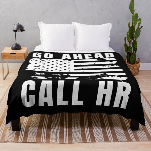 Item preview, Go Ahead Call HR designed and sold by Dondonmart.