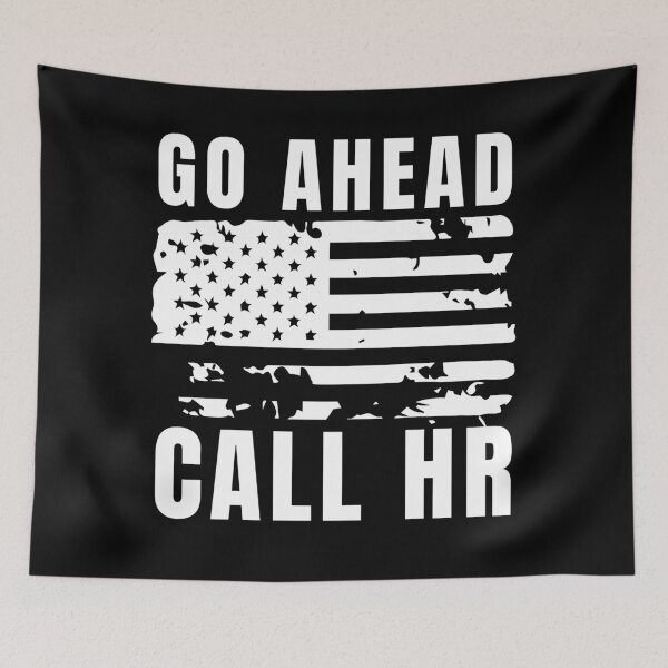 Item preview, Go Ahead Call HR designed and sold by Dondonmart.
