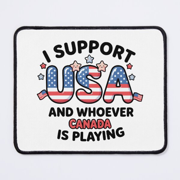 Item preview, I Support USA and Whoever Canada Is Playing designed and sold by ArtDesignTp.