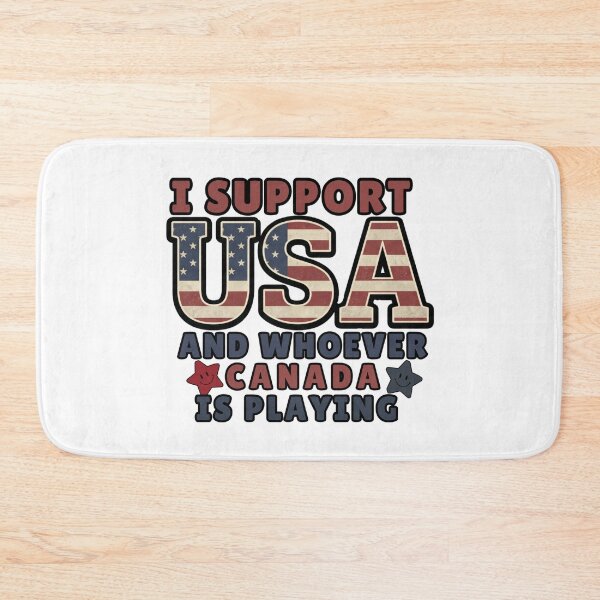 Item preview, funny I Support USA and Whoever Canada Is Playing  humor designed and sold by ArtDesignTp.