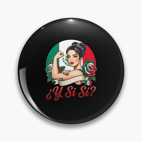 Item preview, ¿Y Si Sí? Mexico Rosie Riveter Latina Pride designed and sold by kienoy.