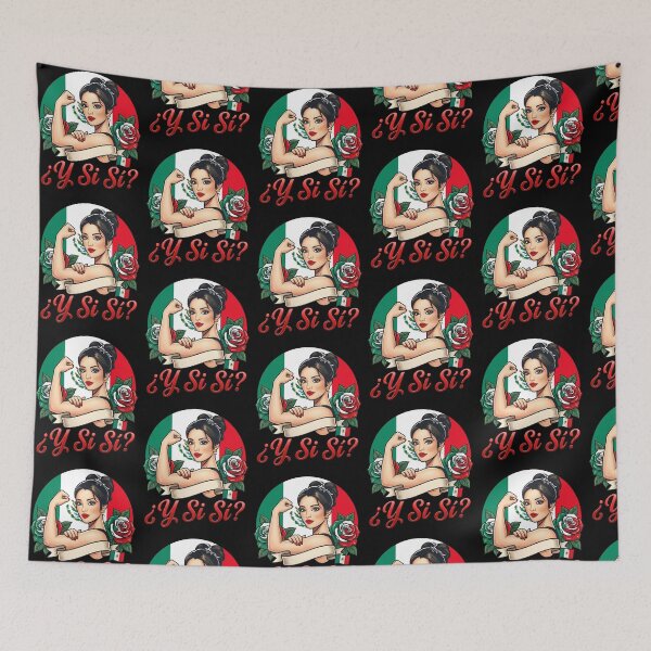 Item preview, ¿Y Si Sí? Mexico Rosie Riveter Latina Pride designed and sold by kienoy.