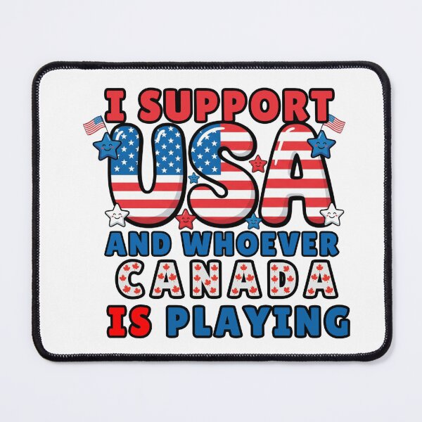 Item preview, I Support USA and Whoever Canada Is Playing humor designed and sold by ArtDesignTp.