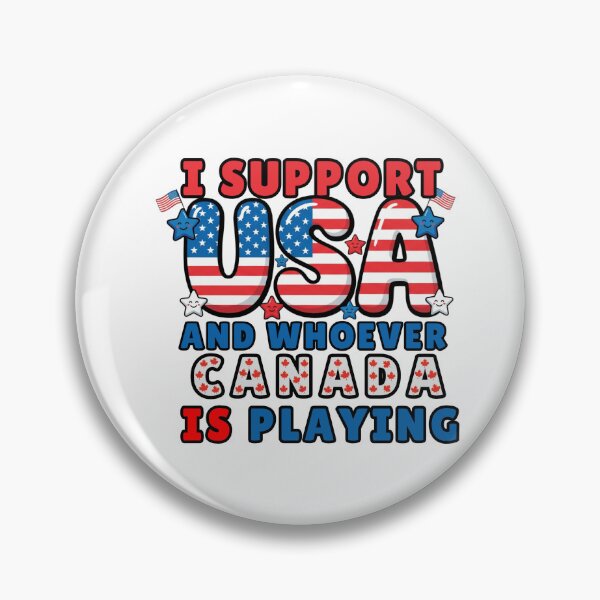 Item preview, I Support USA and Whoever Canada Is Playing humor designed and sold by ArtDesignTp.