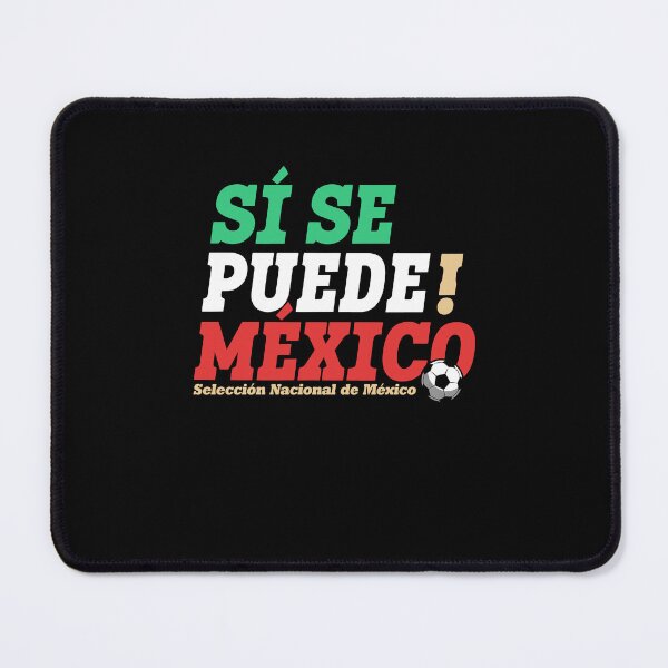 Item preview, Sí Se Puede México Soccer Fan Mexican Football Support designed and sold by kienoy.