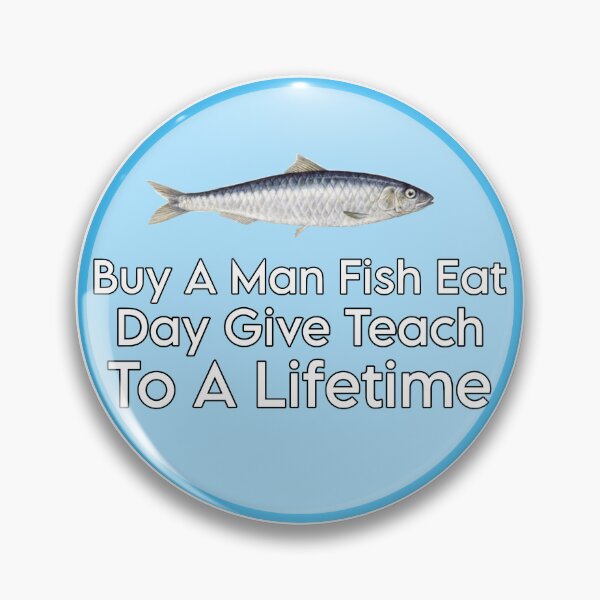 Item preview, If You Teach A Man To Fish designed and sold by PopBubbleShop.