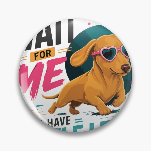 Item preview, Wait For Me I Have Little Legs – Cute Dachshund T-Shirt Design designed and sold by ucpstudio.