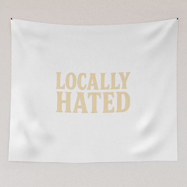Item preview, Locally Hated designed and sold by Flash-Ryan.