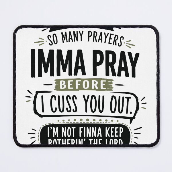 Item preview, There's Only So Many Prayers – Funny Christian T-Shirt Design designed and sold by ucpstudio.