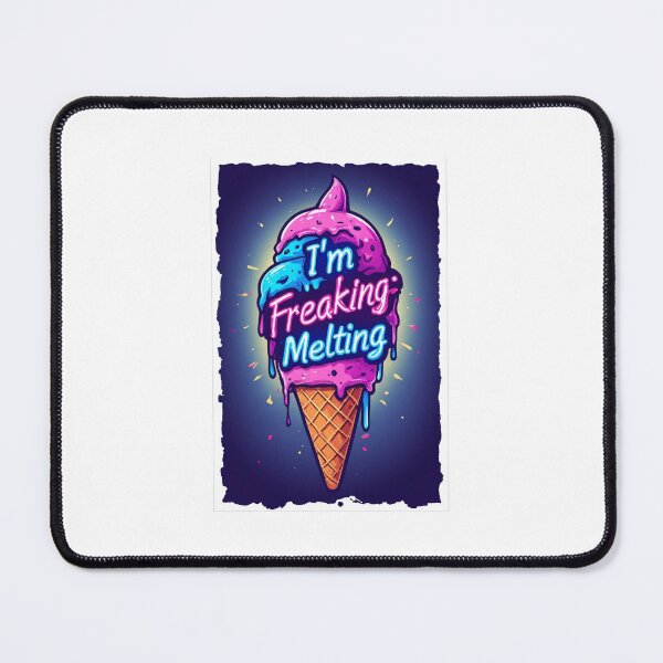 Item preview, I'm Freaking Melting designed and sold by halibutgoatramb.